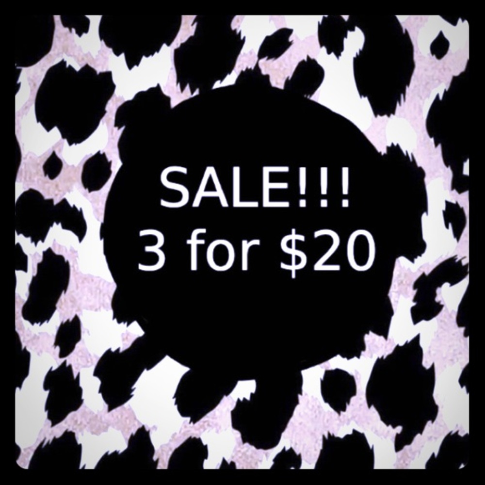 Shirts and pants 3 for 20! Happy Mother’s Day!